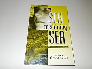 Imagen del vendedor de Sea to Shining Sea a la venta por Paradise Found Books