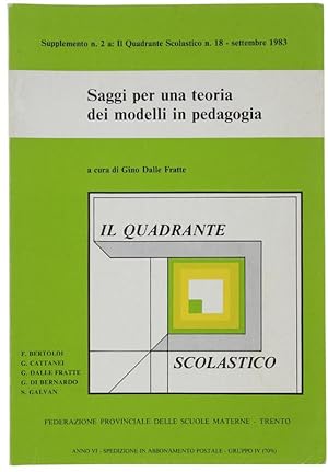 Imagen del vendedor de SAGGI PER UNA TEORIA DEI MODELLI IN PEDAGOGIA.: a la venta por Bergoglio Libri d'Epoca