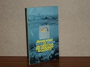 Immagine del venditore per LA DESTRUCCI�N DEL EQUILIBRIO BIOL�GICO venduto da Libros del Reino Secreto