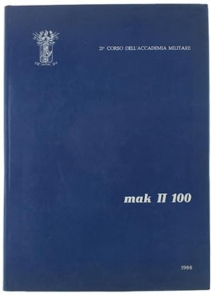 MAK P 100. 21° Corso dell'Accademia Militare. Numero Unico.: