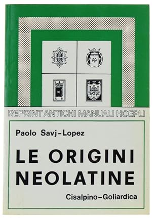 LE ORIGINI NEOLATINE.: