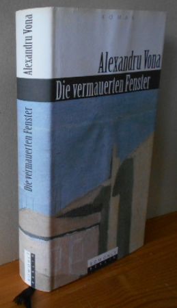 Seller image for Die vermauerten Fenster : Roman. Aus dem Franz. unter Verwendung der rumn. Urfassung von Georg Aescht for sale by Versandantiquariat Gebraucht und Selten