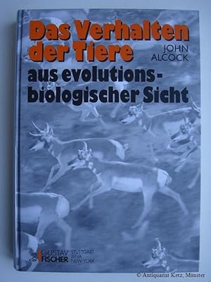 Das Verhalten der Tiere aus evolutionsbiologischer Sicht.