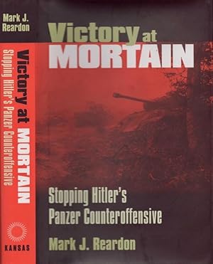 Imagen del vendedor de Victory at Mortain Stopping Hitler's Panzer Counteroffensive a la venta por Americana Books, ABAA