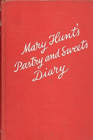 Imagen del vendedor de Mary Hunt's Pastry and Sweets Diary a la venta por Sutton Books