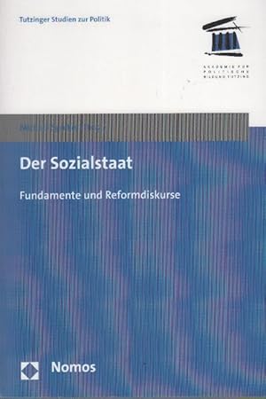 Bild des Verkufers fr Der Sozialstaat : Fundamente und Reformdiskurse zum Verkauf von bcher-stapel