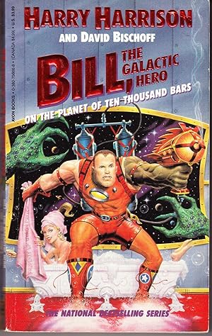 Seller image for Bill the Galactic Hero on the Planet of Ten Thousand Bars for sale by John Thompson