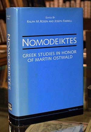 Image du vendeur pour Nomodeiktes: Greek Studies in Honor of Martin Ostwald mis en vente par The Isseido Booksellers, ABAJ, ILAB