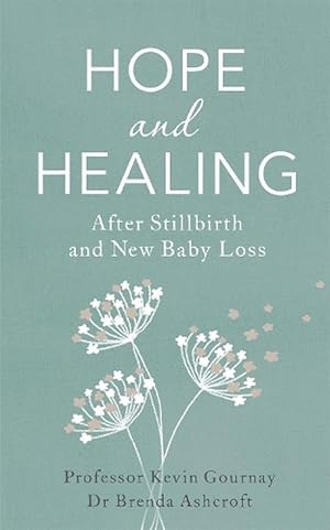 Seller image for Hope and Healing After Stillbirth And New Baby Loss (Paperback) for sale by Grand Eagle Retail