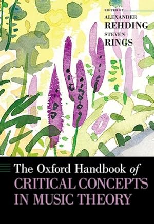 Seller image for Oxford Handbook of Critical Concepts in Music Theory for sale by GreatBookPrices