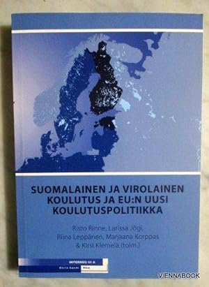 Suomalainen Ja Virolainen Koulutus Ja EU:N Uusi Koulutuspolitiikka
