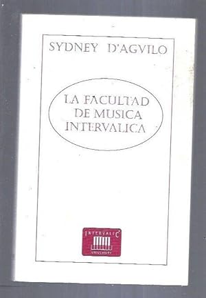 Imagen del vendedor de FACULTAD DE MUSICA INTERVALICA - LA a la venta por Desvn del Libro / Desvan del Libro, SL