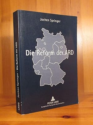 Seller image for Die Reform der ARD. Notwendige Reformen zur knftigen Erfllung des klassischen Rundfunkauftrages bei gleichzeitiger Bndelung der Krfte zur Erzielung von Synergieeffekten. for sale by Das Konversations-Lexikon