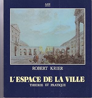 L'espace de la ville. Théorie et pratique