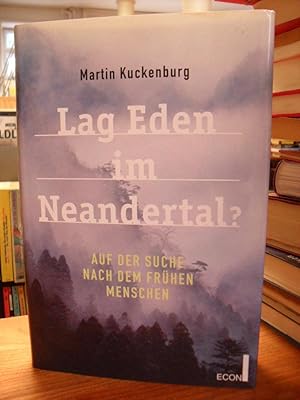 Lag Eden im Neandertal? - Auf der Suche nach dem frühen Menschen,