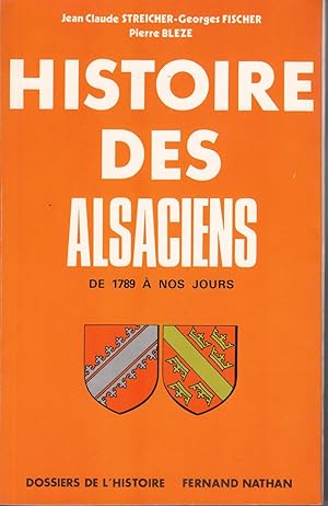 Imagen del vendedor de Histoire des Alsaciens de 1789  nos jours. a la venta por le livre ouvert. Isabelle Krummenacher