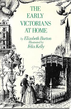 Seller image for The Early Victorians at Home for sale by Cher Bibler