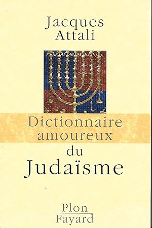 Imagen del vendedor de Dictionnaire amoureux du Judasme a la venta por LES TEMPS MODERNES