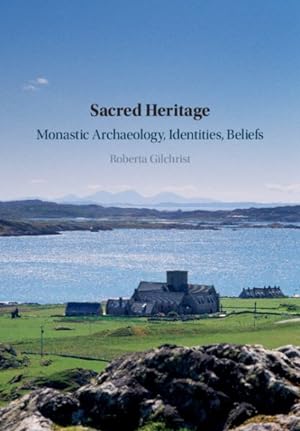 Seller image for Sacred Heritage : Monastic Archaeology, Identities, Beliefs for sale by GreatBookPrices
