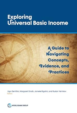 Immagine del venditore per Exploring Universal Basic Income : A Guide to Navigating Concepts, Evidence, and Practices venduto da GreatBookPrices