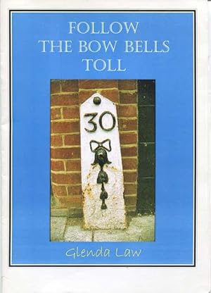 Seller image for Follow the Bow Bells Toll for sale by Pennymead Books PBFA