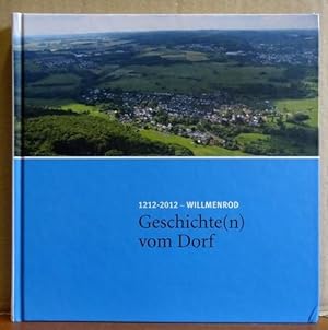 Seller image for 1212-2012 - Willmenrod (Geschichte (n) vom Dorf) for sale by ANTIQUARIAT H. EPPLER