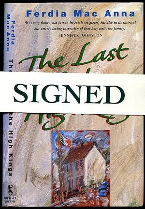 Seller image for The Last of the High Kings [Signed] for sale by Little Stour Books PBFA Member