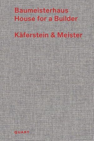 Bild des Verkufers fr Baumeisterhaus - House for a Builder : Kferstein & Meister -Language: german zum Verkauf von GreatBookPrices