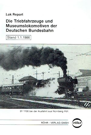 Seller image for Die Triebfahrzeuge und Museumslokomotiven der Deutschen Bundesbahn. Stand 1.1.1986. for sale by Antiquariat Bernhardt