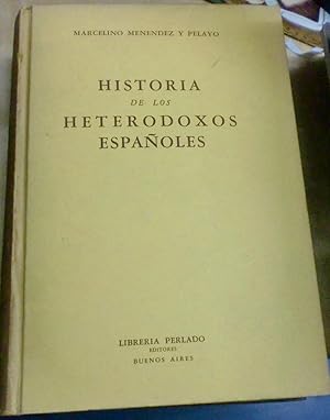 Imagen del vendedor de Historia de los heterodoxos espaoles. Tomo III. Edicin dirigida y ordenada por Flix F. Corso a la venta por Outlet Ex Libris