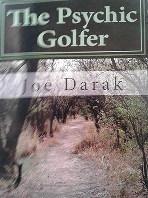 Seller image for The Psychic Golfer: The Real Life Adventures Of A Freudian Nightmare for sale by hcmBOOKS