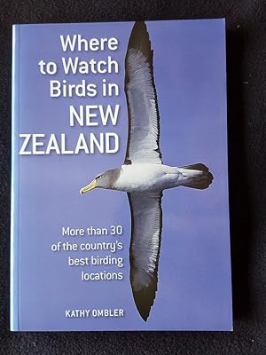 Where to watch birds in New Zealand : more than 30 of the country's best birding locations