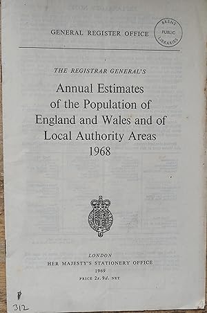Image du vendeur pour The Registrar General's Annual Estimates of the Population of England and Wales and of Local Authority Areas 1968 mis en vente par Shore Books