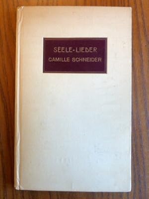 Seele - Lieder. (NUMMERIERT, AUTOGRAPH, SIGNIERT).