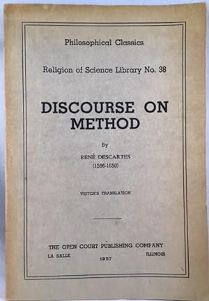 Immagine del venditore per Discourse on Method (Philosophical Classics, Religion of Science Library No. 38) venduto da Great Expectations Rare Books
