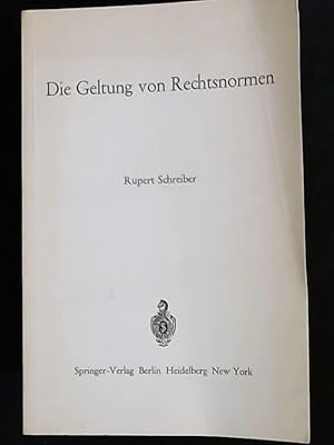 Imagen del vendedor de Die Geltung von Rechtsnormen, a la venta por Antiquariat Kastanienhof