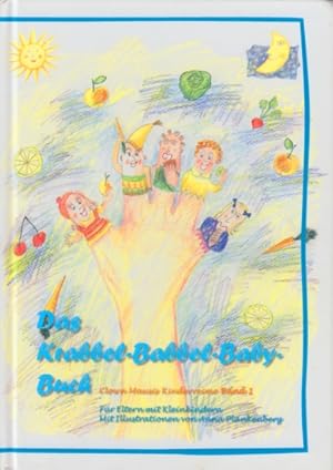Bild des Verkufers fr Krabbel-Babbel-Baby-Buch ~ Clown Mausis Kinderreime Band 1. zum Verkauf von TF-Versandhandel - Preise inkl. MwSt.