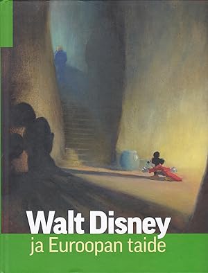 Seller image for Walt Disney ja Euroopan taide., for sale by Antiquariat Kastanienhof