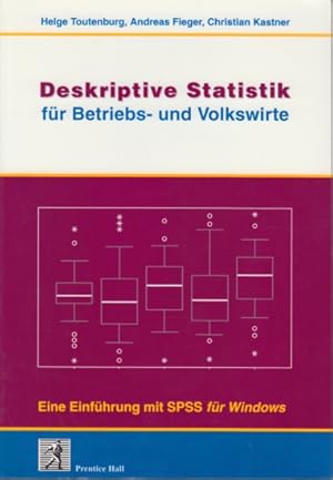 Seller image for Deskriptive Statistik fr Betriebs- und Volkswirte - Eine Einfhrung mit SPSS fr Windows. for sale by TF-Versandhandel - Preise inkl. MwSt.