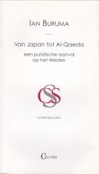 Seller image for Van Japan tot Al-Qaeda een puristische aanval op het Westen for sale by Antiquariaat Parnassos vof