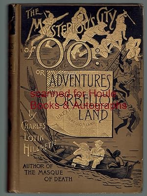 Bild des Verkufers fr The Mysterious City of OO: Adventures in Orbello Land zum Verkauf von Houle Rare Books/Autographs/ABAA/PADA