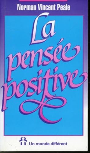 Immagine del venditore per La pense positive venduto da Librairie Le Nord