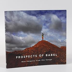 Imagen del vendedor de Prospects of Babel. New Imagery from the Congo a la venta por Quagga Books ABA ; ILAB