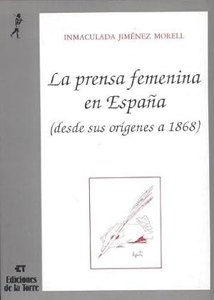 Imagen del vendedor de Prensa femenina en Espaa, La. (desde sus orgenes a 1868) a la venta por La Librera, Iberoamerikan. Buchhandlung