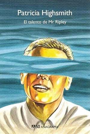 Seller image for Talento de Mr. Ripley, El. [Ttulo original: The Talented Mr. Ripley. Traduccin de Jordi Beltrn]. for sale by La Librera, Iberoamerikan. Buchhandlung