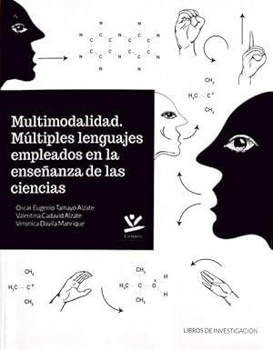 Seller image for Multimodalidad. Mltiples lenguajes empleados en la enseanza de las ciencias. Colleccin Libros de Investigacin. for sale by La Librera, Iberoamerikan. Buchhandlung