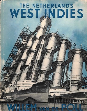 The Netherlands West Indies. The Islands and their people.