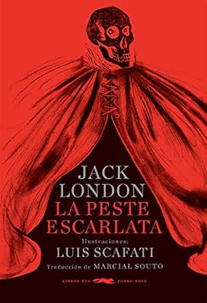 Seller image for Peste Escarlata, La. Original: The Scarlet Plague. [Ilustraciones: Luis Scafati. Traduccin: Marcial Souto] for sale by La Librera, Iberoamerikan. Buchhandlung