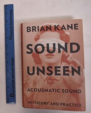 Sound Unseen acousmatic sound
