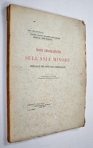 Imagen del vendedor de Note Geografiche Sull'Asia Minore preparate per conto dell' Ammiragliato (ID 1104). a la venta por Dendera